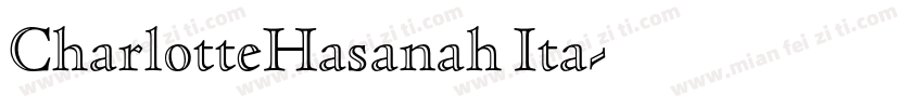 CharlotteHasanah Ita字体转换